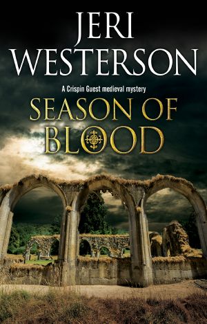 [Crispin Guest Medieval Noir 10] • Season of Blood